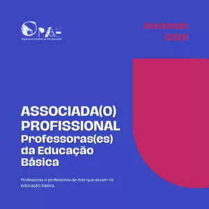 ASSOCIADA(O) PROFISSIONAL DA EDUCAÇÃO BÁSICA
